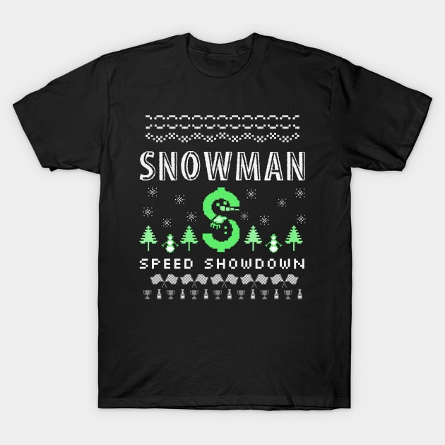 Snowman Speed Showdown Christmas Racing Fast Money Christmas Tree Xmas Racer T-Shirt by Carantined Chao$